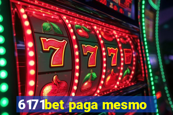 6171bet paga mesmo